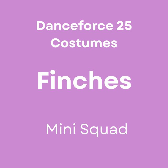 Finches - Danceforce 25 Costumes