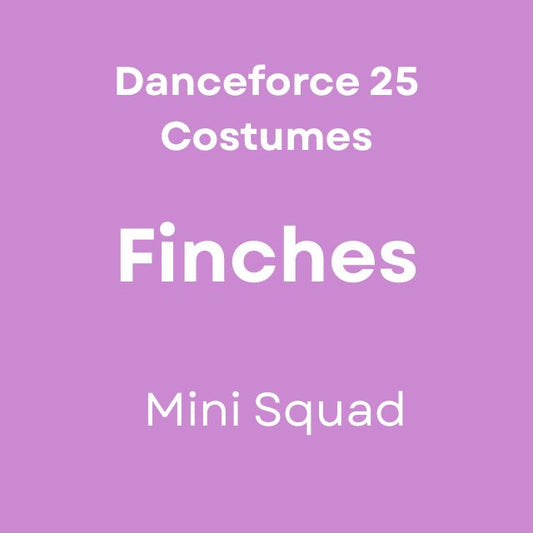 Finches - Danceforce 25 Costumes